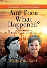 And Then What Happened?
