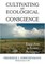 Cultivating an Ecological Conscience