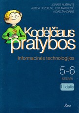 Kodėlčiaus pratybos. Informacinės technologijos 5-6 kl. II dalis Kodėlčiaus pratybos. Informacinės technologijos 5-6 kl. II dalis