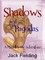 Shadows and Pagodas