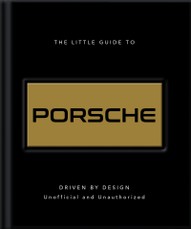 The Little Guide to Porsche