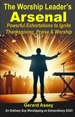 The Worship Leader's Arsenal