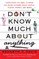 Don't Know Much About(r) Anything
