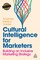 Cultural Intelligence for Marketers