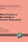 What Counts as Knowledge in Teacher Education (Volume 5)