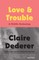 Love and Trouble