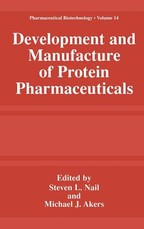 Development and Manufacture of Protein Pharmaceuticals