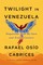 Twilight in Venezuela