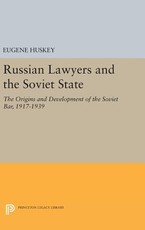 Russian Lawyers and the Soviet State