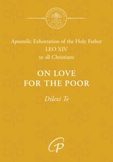 On Love for the Poor / Dilexi Te