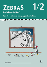 Zebras. Projektas „Laikas“. Užduotys 1-2 klasės mokiniams