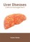 Liver Diseases: Clinical Management