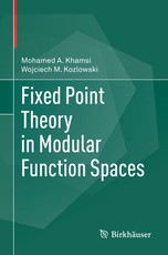 Fixed Point Theory in Modular Function Spaces