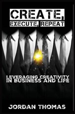 Create, Execute, Repeat