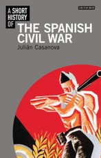 Short History of the Spanish Civil War, A