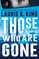 Those Who Are Gone