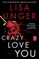 Crazy Love You