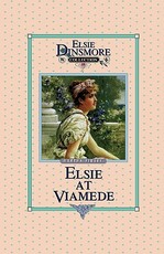 Elsie at Viamede, Book 18