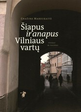 Šiapus ir anapus Vilniaus vartų