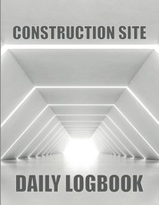 Construction Site Daily Logbook