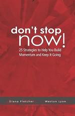 Don't Stop Now!