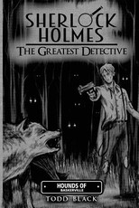 Sherlock Holmes - The Greatest Detective
