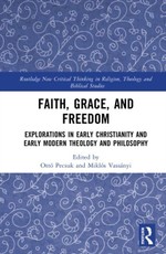 Faith, Grace, and Freedom