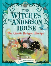 The Witches of Anderson House: The Great Dragon Escape
