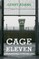 Cage Eleven