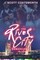The River City Chronicles
