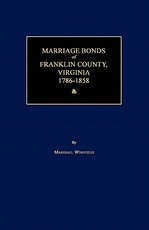 Marriage Bonds of Franklin County, Virginia 1786-1858