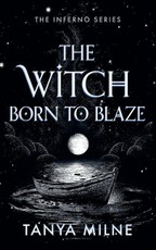 The Witch Born to Blaze