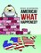 America! What Happened?
