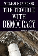 The Trouble with Democracy