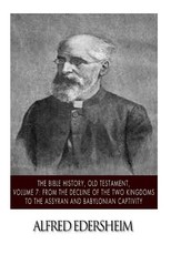 The Bible History, Old Testament, Volume 7