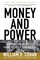 Money and Power