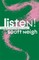 Listen!