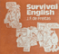 Survival English