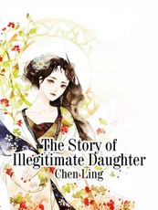 Story of Illegitimate Daughter