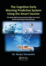 The Cognitive Early Warning Predictive System Using the Smart Vaccine