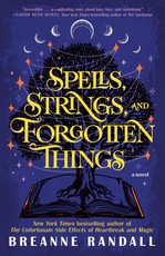 Spells, Strings, and Forgotten Things