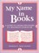 My Name in Books