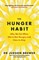 The Hunger Habit