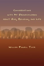 Conversations with My Grandchildren About God, Religion, and Life