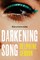 Darkening Song