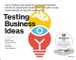 Testing Business Ideas