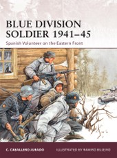 Blue Division Soldier 1941–45
