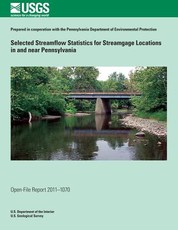 Selected Streamflow Statistics for Streamgage Locations in and near Pennsylvania