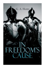 In Freedom's Cause
