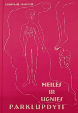 Meilės ir ugnies parklupdyti. Elzytė